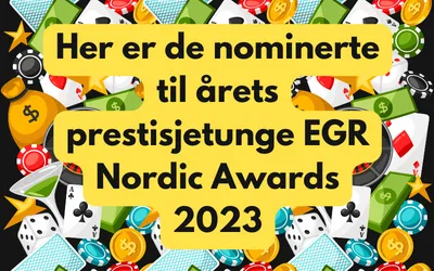 Her er de nominerte til årets prestisjetunge EGR Nordic Awards 2023