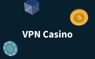 VPN Casino