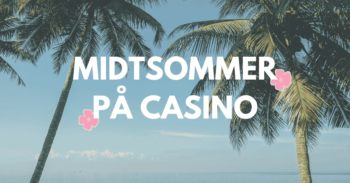 midtsommer casino norge