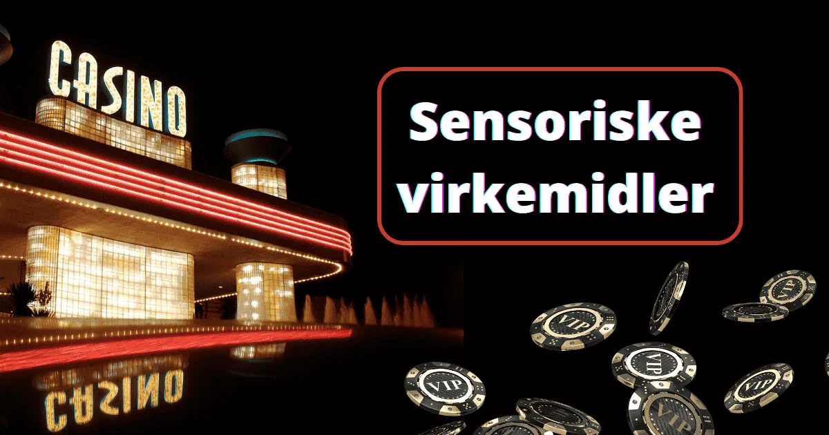 Sensoriske virkemidler
