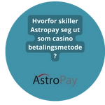 hvorfor-skiller-astropay-seg-ut-som-casino-betalingsmetode