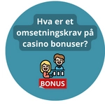 hva-er-et-omsetningskrav-p%C3%A5-casino-bonuser
