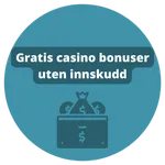 gratis-casino-bonuser-uten-innskudd