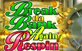 Break the Bank Again Respin