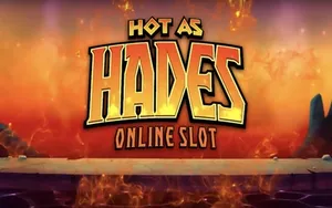 Hot as Hades