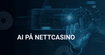 AI på nettcasino: Fremtidens spillopplevelse er her