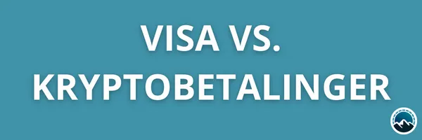Visa vs. kryptobetalinger
