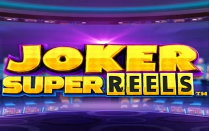 Joker Super Reels